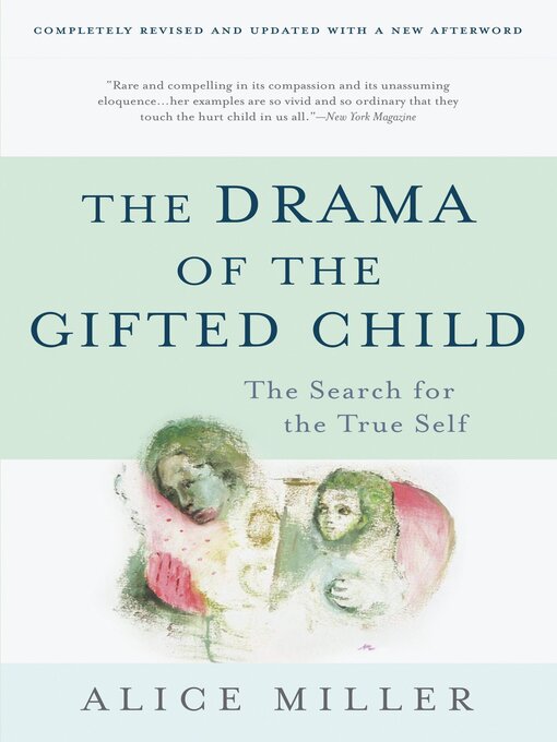 Title details for The Drama of the Gifted Child by Alice Miller - Available